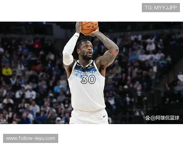 朱利叶斯·兰德尔篮下进攻效率提升显著 拉开与同位置强攻者差距